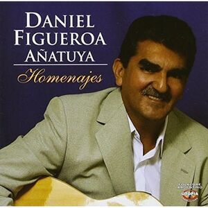 Daniel Añatuya Figueroa - Homenajes  CD